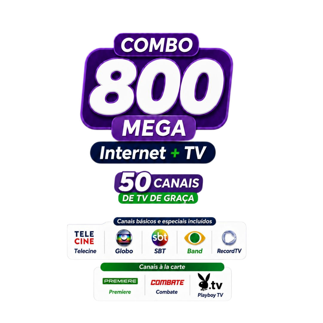 Combo Planet Fiber de 800 Mega, internet e TV com 50 canais